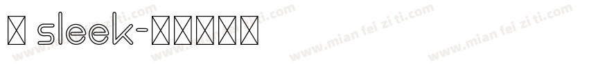 圆 sleek字体转换